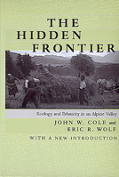The Hidden Frontier: Ecology and Ethnicity in an Alpine Valley 0127851321 Book Cover