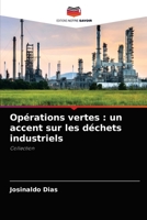 Op�rations vertes: un accent sur les d�chets industriels 6204041096 Book Cover