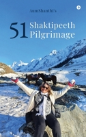 51 Shaktipeeth Pilgrimage B0GQNCNB9Y Book Cover