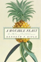 A Movable Feast: Ten Millennia of Food Globalization 052179353X Book Cover