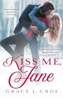 Kiss Me, Jane B09NGYC8FW Book Cover