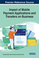 Impact of Mobile Payment Applications and Transfers on Business 1799823997 Book Cover