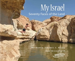 My Israel Seventy Faces of the Land 9657023351 Book Cover