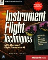 Instrument Flight Techniques With Microsoft Flight Simulator 98 1572316284 Book Cover