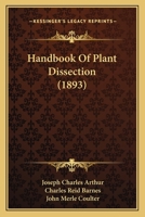 Handbook of plant dissection 1164664662 Book Cover