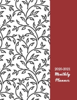 2020-2021 Monthly Planner: Floral Two Year (24 Months) Monthly Calendar Planner with Inspirational Quotes Holidays and Observances 1710026146 Book Cover