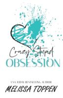 Crazy Stupid Obsession 1532802463 Book Cover