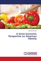 A Socio-economic Perspective on American Obesity 3659552968 Book Cover