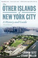 The Other Islands of New York City: A History and Guide (Second Edition) 0881505021 Book Cover