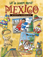 Let's Learn About MEXICO: Activity and Coloring Book 0486489949 Book Cover