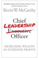 Chief Leadership Officer: Increasing Wealth So Everyone Profits 0974052582 Book Cover