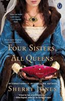Four Sisters, All Queens 1451633246 Book Cover