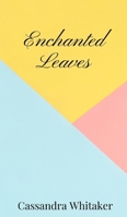 Enchanted Leaves 1805670220 Book Cover