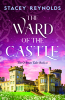 The Ward of the Castle (O'Brien Tales) 1837004234 Book Cover