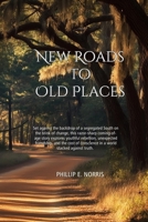 New Roads to Old Places B0G479DH4X Book Cover