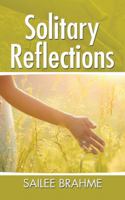 Solitary Reflections 1482870347 Book Cover