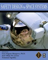 Safety Design for Space Systems 0750685808 Book Cover