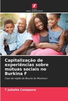 Capitalização de experiências sobre mútuas sociais no Burkina F: Caso da região do Boucle du Mouhoun 6205917610 Book Cover