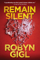Remain Silent: A Chilling Legal Thriller from an Acclaimed Author 1496741773 Book Cover