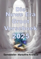 Die Nuwe Era Groot Verseboek 2025 (Afrikaans Edition) 1997443147 Book Cover