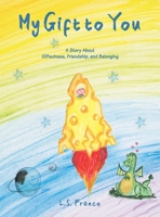 My Gift To You 6598607574 Book Cover