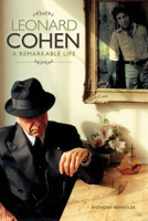 Leonard Cohen: A Remarkable Life 178038159X Book Cover