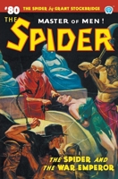 The Spider #80: The Spider and the War Emperor 1618278460 Book Cover
