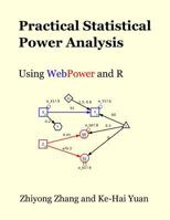 Practical Statistical Power Analysis using WebPower and R 1946728020 Book Cover