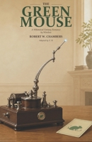 The Green Mouse: A Whimsical Fantasy Romance by Wireless B0HHB5F4VB Book Cover