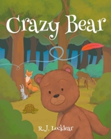 Crazy Bear 1098088468 Book Cover