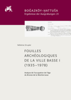 Fouilles Archeologiques de la Ville Basse I (1935-1978): Analyse de l'Occupation de l'Age Du Bronze de la Westterrasse Analyse de l'Occupation de l'Ag 344711942X Book Cover