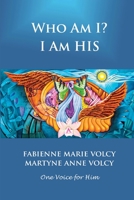 Who Am I? I Am His 1300583789 Book Cover