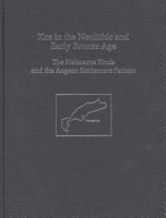 Kos in the Neolithic and Early Bronze Age: The Halasarna Finds and the Aegean Settlement Pattern 1931534683 Book Cover