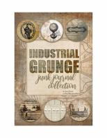 Steampunk and Grunge Junk Journal Ephemera, Papers, Pockets, Tags and More!: A Paper Junk Journal Kit With Everything You Need to Make a DIY Steampunk Grunge Junk Journal Book 1959909029 Book Cover