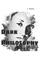 Dark Philosophy 1731007302 Book Cover
