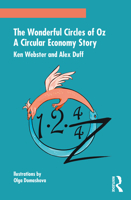 The Wonderful Circles of Oz: A Circular Economy Story 1032109106 Book Cover