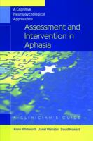 A Cognitive Neuropsychological Approach to Assessment and Intervention in Aphasia: A clinician's guide 1848721420 Book Cover