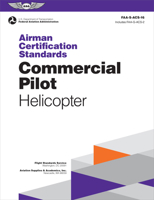 Airman Certification Standards: Commercial Pilot - Helicopter (2024): Faa-S-Acs-16 1644254743 Book Cover