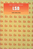 LSD (Drug Library) 0894907395 Book Cover