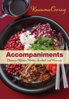 Accompaniments: Chutneys, Relishes, Pickles, Sambals, and Preserves 0824867947 Book Cover
