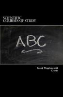 Scientific Courses of Study 1523626798 Book Cover