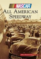All American Speedway 1467130052 Book Cover