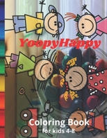 yoopyhappy coloring book for kids: coloring books for kids B089CK75JS Book Cover