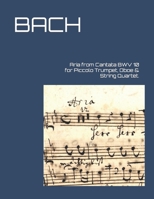 Aria from Cantata BWV 10 for Piccolo Trumpet, Oboe & String Quartet. null Book Cover