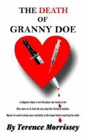 The Death of Granny Doe: A Slippery Slope 1425923380 Book Cover