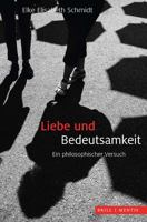 Liebe Und Bedeutsamkeit: Ein Philosophischer Versuch 3957432499 Book Cover