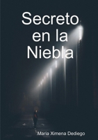 Secreto en la Niebla 0244184038 Book Cover