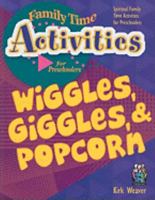 Wiggles, Giggles, & Popcorn 188868531X Book Cover