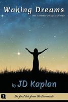 Waking Dreams: The Torment of Colin Pierce 1493549405 Book Cover