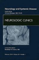Neurology and Systemic Disease, an Issue of Neurologic Clinics, 28 143771918X Book Cover